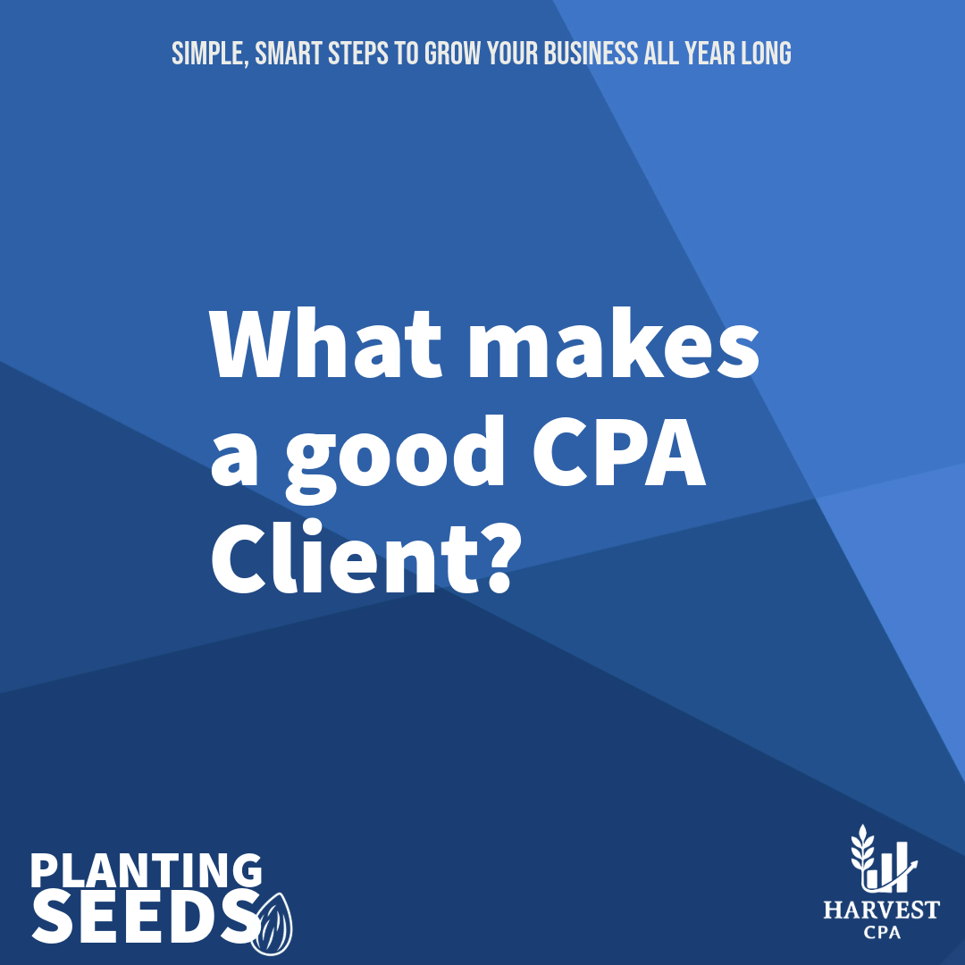 What makes a good CPA Client?