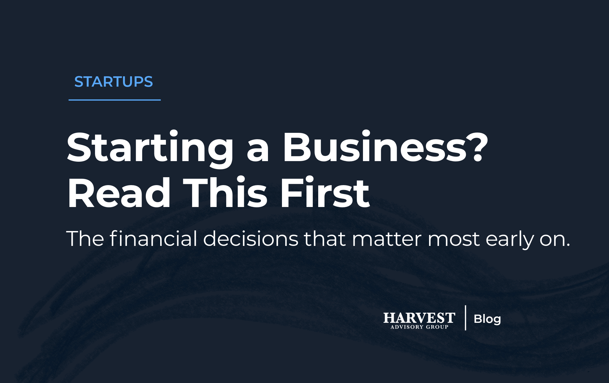 Thinking About Starting a Business? Read This First