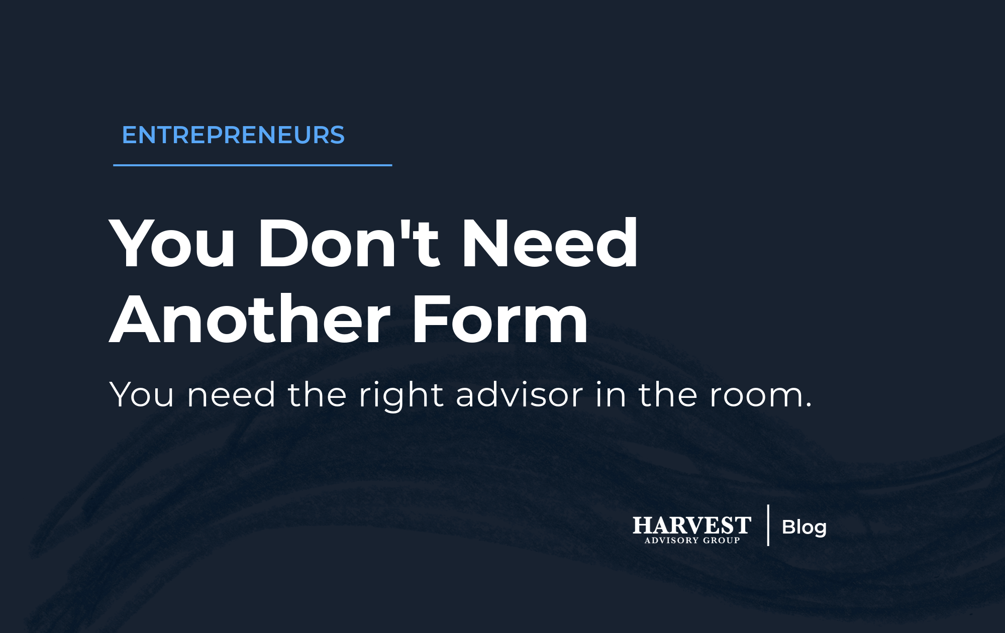 You Don’t Need Another Form. You Need Someone in the Room&nbsp;