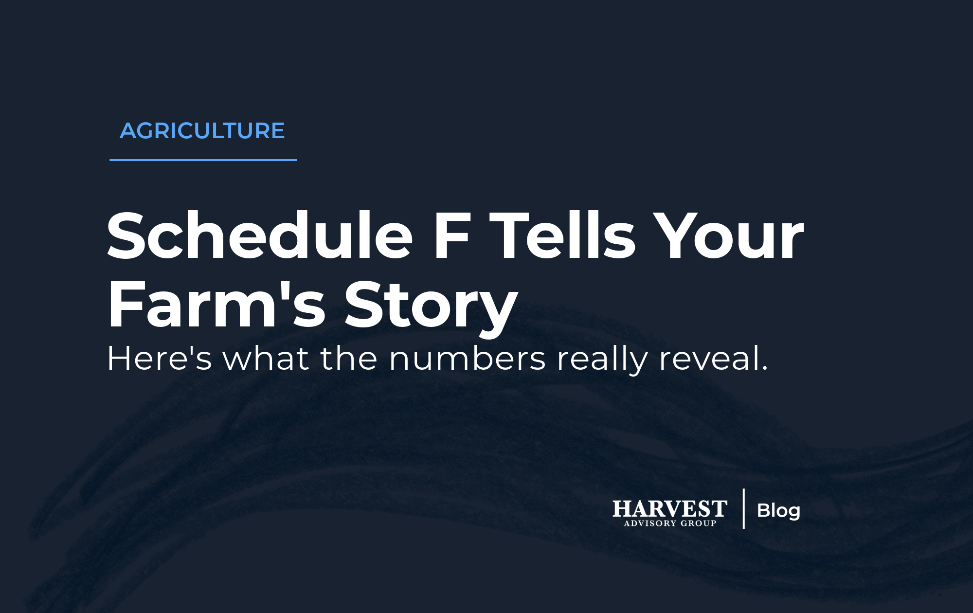 Schedule F Isn’t Just a Form. It’s the Story of Your Farm&nbsp;