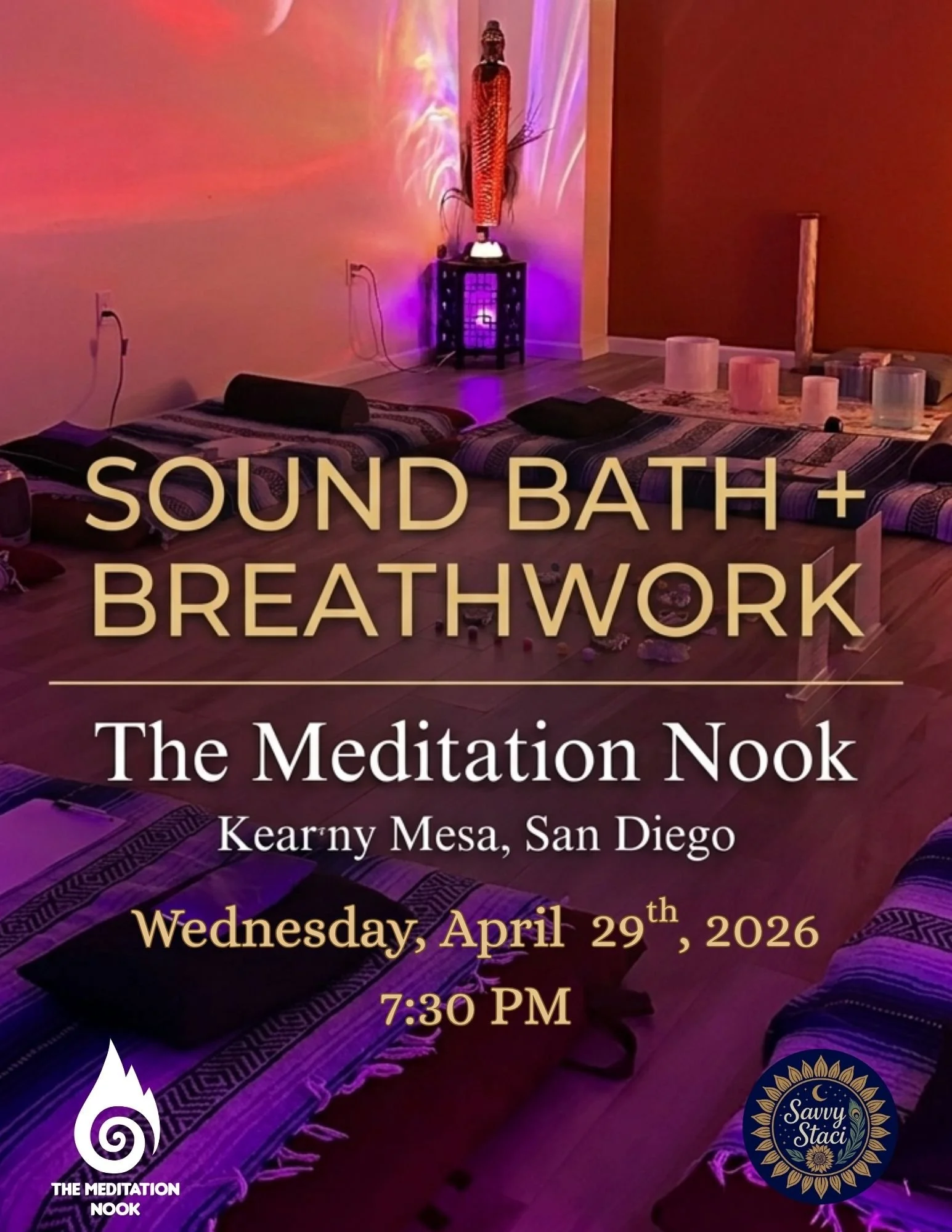 flyer for sound bath and breathwork at the meditaiton nook in kearny mesa san diego on wednesday, april 29th, 2026 at 7:30pm Sound bath and breathwork session in San Diego with crystal singing bowls, meditation space set up with yoga mats, blankets, 