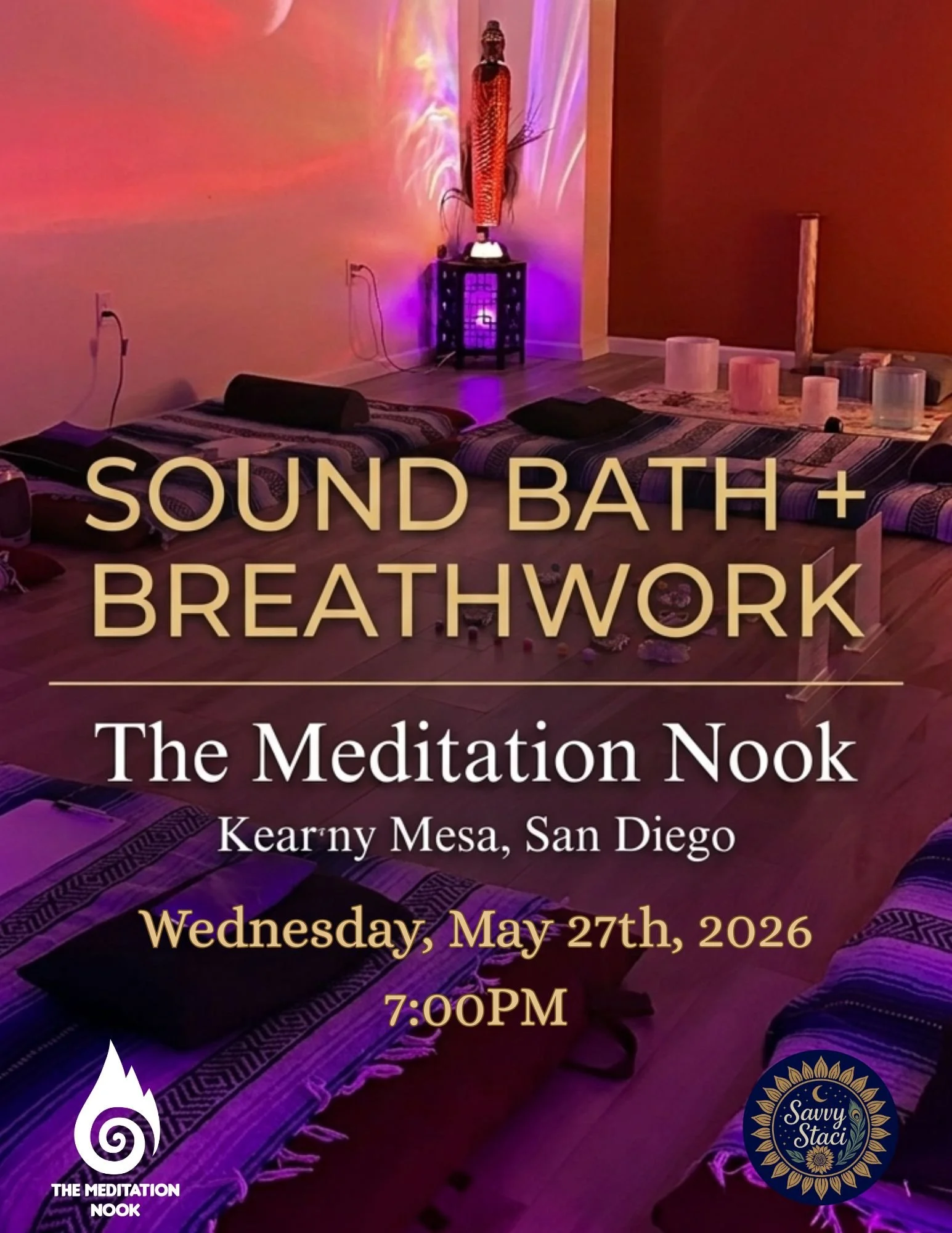 flyer for sound bath and breathwork at the meditaiton nook in kearny mesa san diego on wednesday, may 27, 2026 at 7:30pm Sound bath and breathwork session in San Diego with crystal singing bowls, meditation space set up with yoga mats, blankets, and 