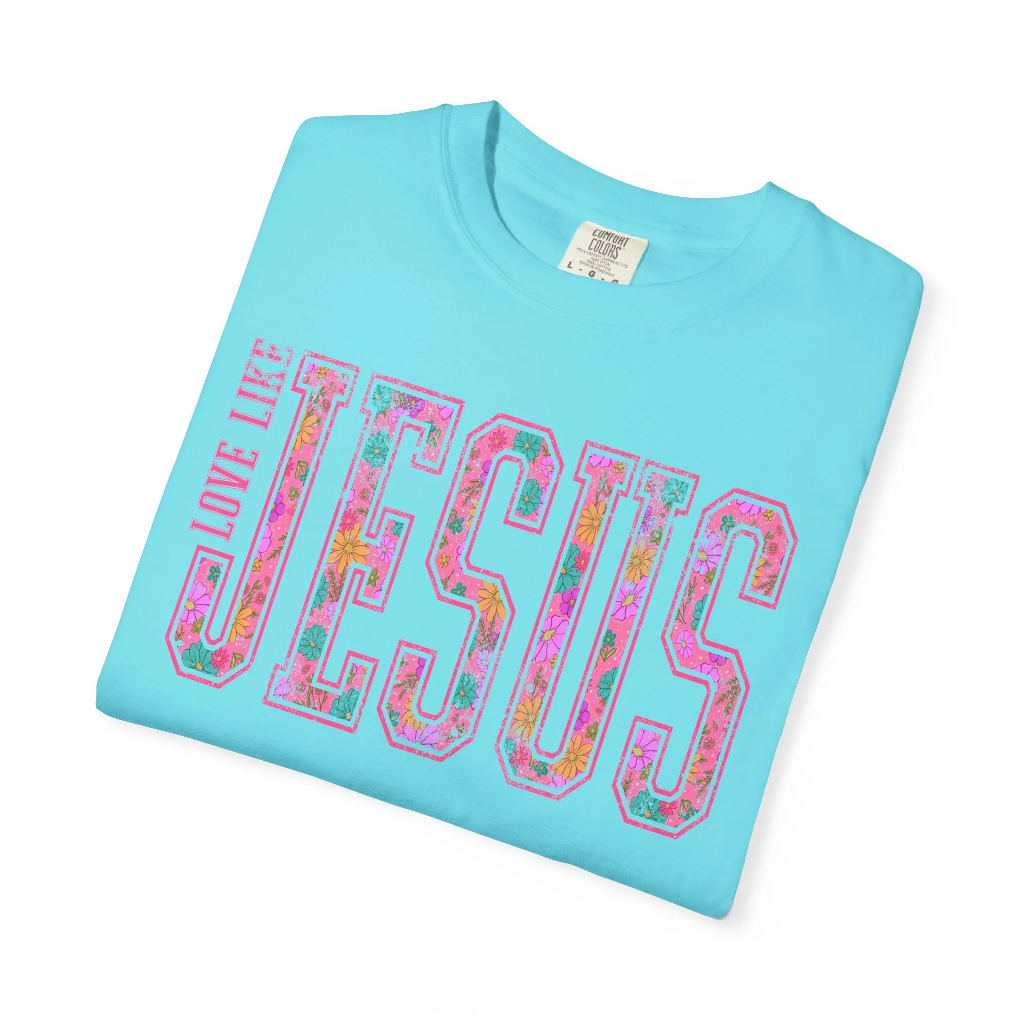 Love Like Jesus Graphic Tee – Comfort Colors 1717