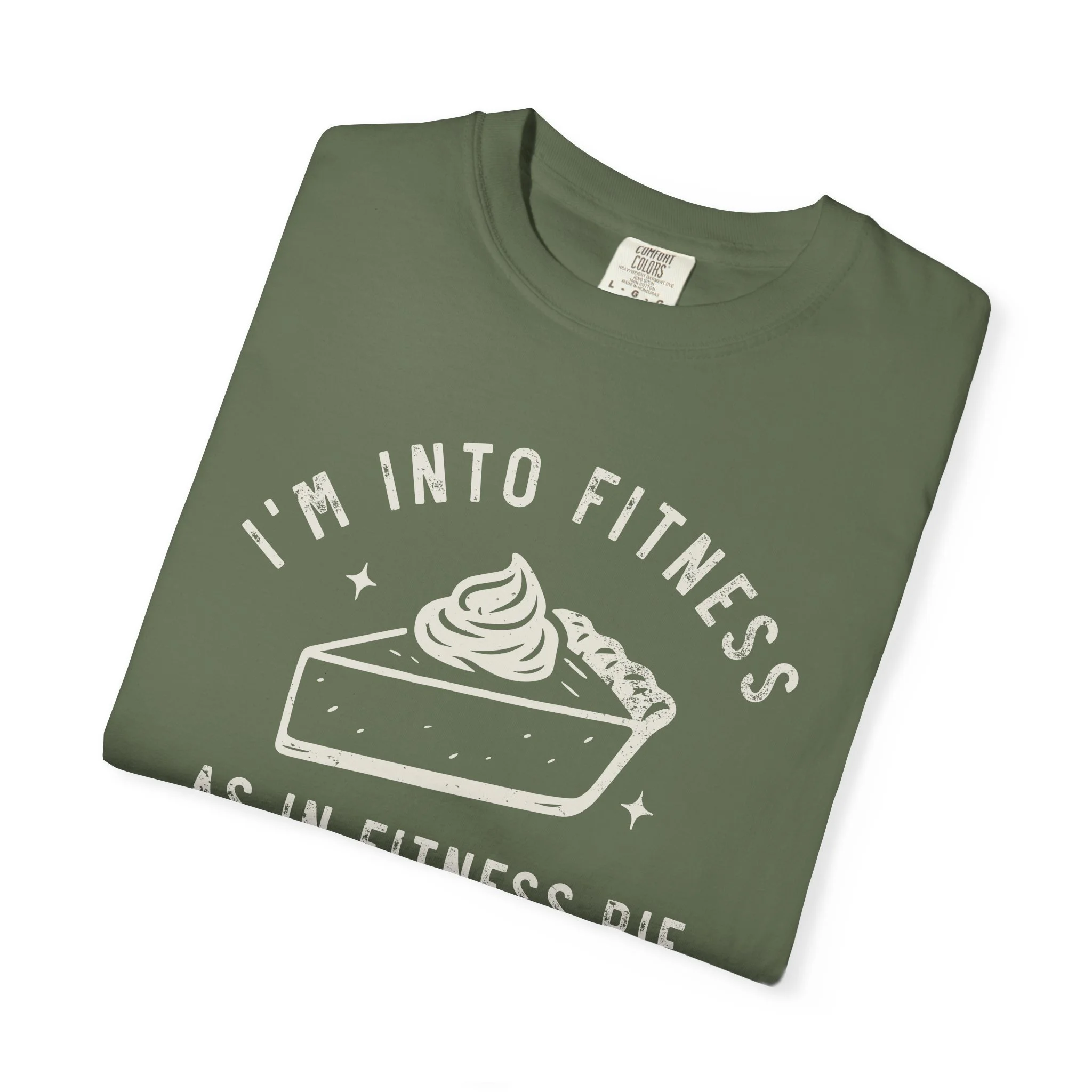I’m Into Fitness Graphic T-Shirt – Funny Pie Shirt | Comfort Colors 1717