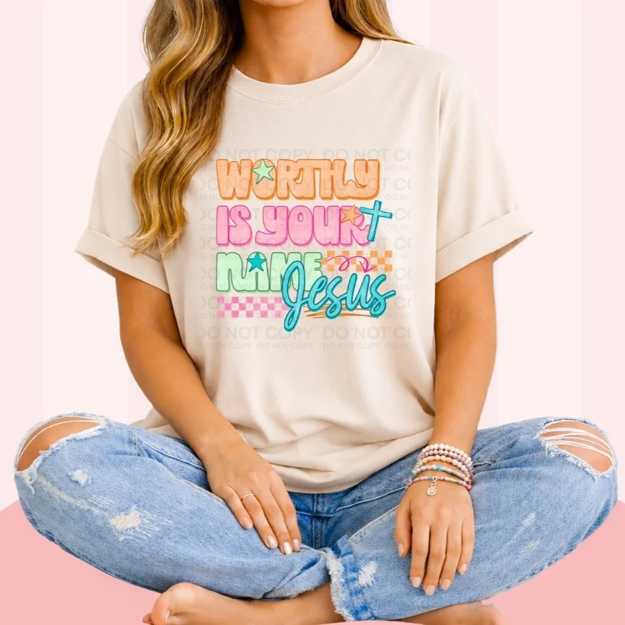 Worthy Is Your Name Jesus Christian Graphic Tee – Comfort Colors C1717