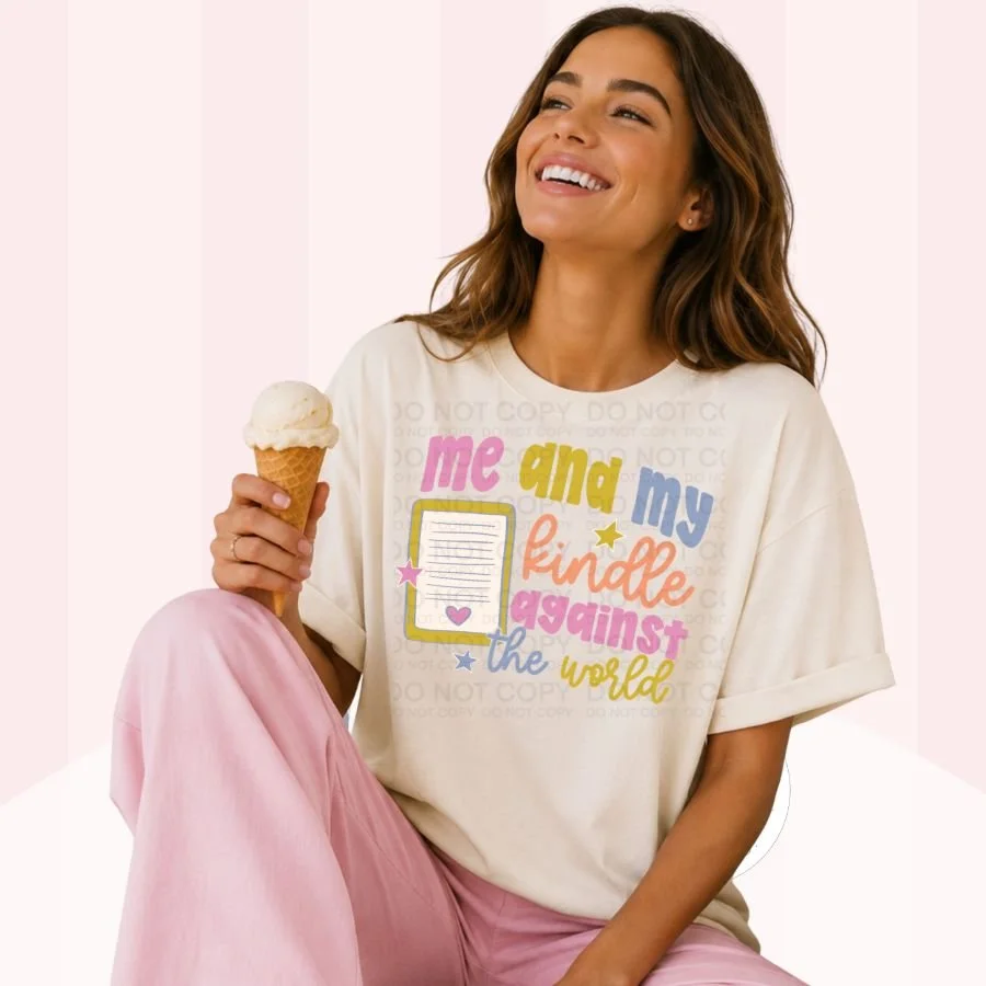 Me and My Kindle Against the World Book Lover Tee – Comfort Colors C1717