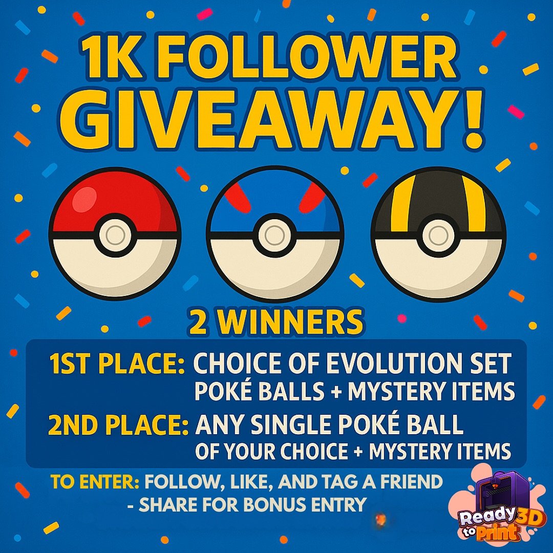 GIVEAWAY TIME! 🚨
We&rsquo;re closing in on 1,000 followers, and we&rsquo;re celebrating with a big THANK YOU to the amazing Ready to Print 3D community! 💛

TWO lucky winners will be chosen to receive custom 3D printed Pok&eacute; Ball prizes &mdash