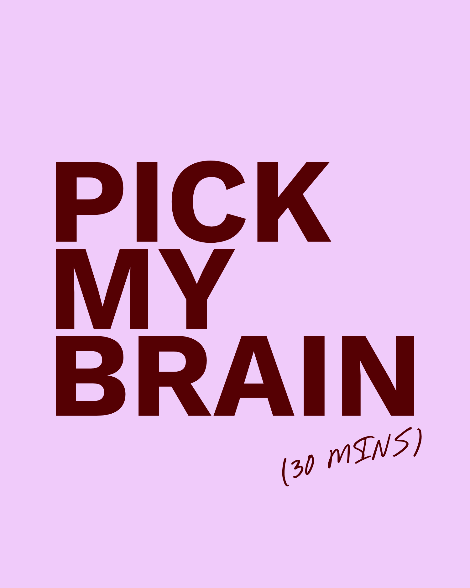 Book cover titled "Pick My Brain" with a subtitle "30 MIN" on a light purple background.