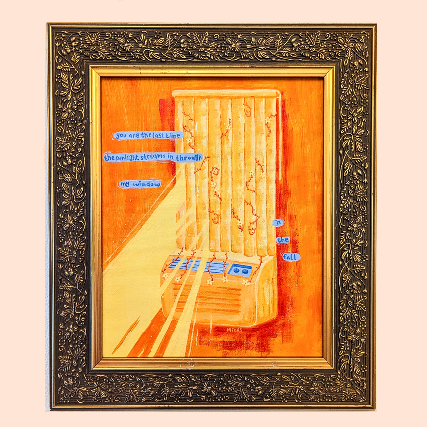 "a different kind of sunlight"
2025, acrylic on 10"x 8" canvas