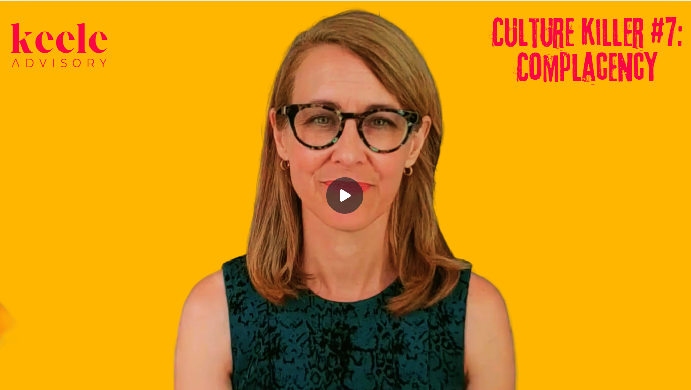 Culture Killer #7: Complacency