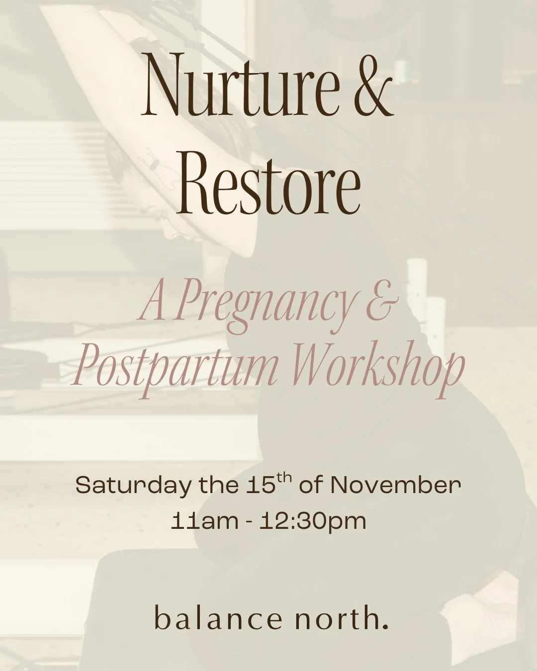 Join Balance North physiotherapists Pauline Lai (maternal and pelvic health specialist) and Grace Ure for an informative and practical workshop designed to support you through every stage of pregnancy and early motherhood.⁠
⁠
You&rsquo;ll learn about