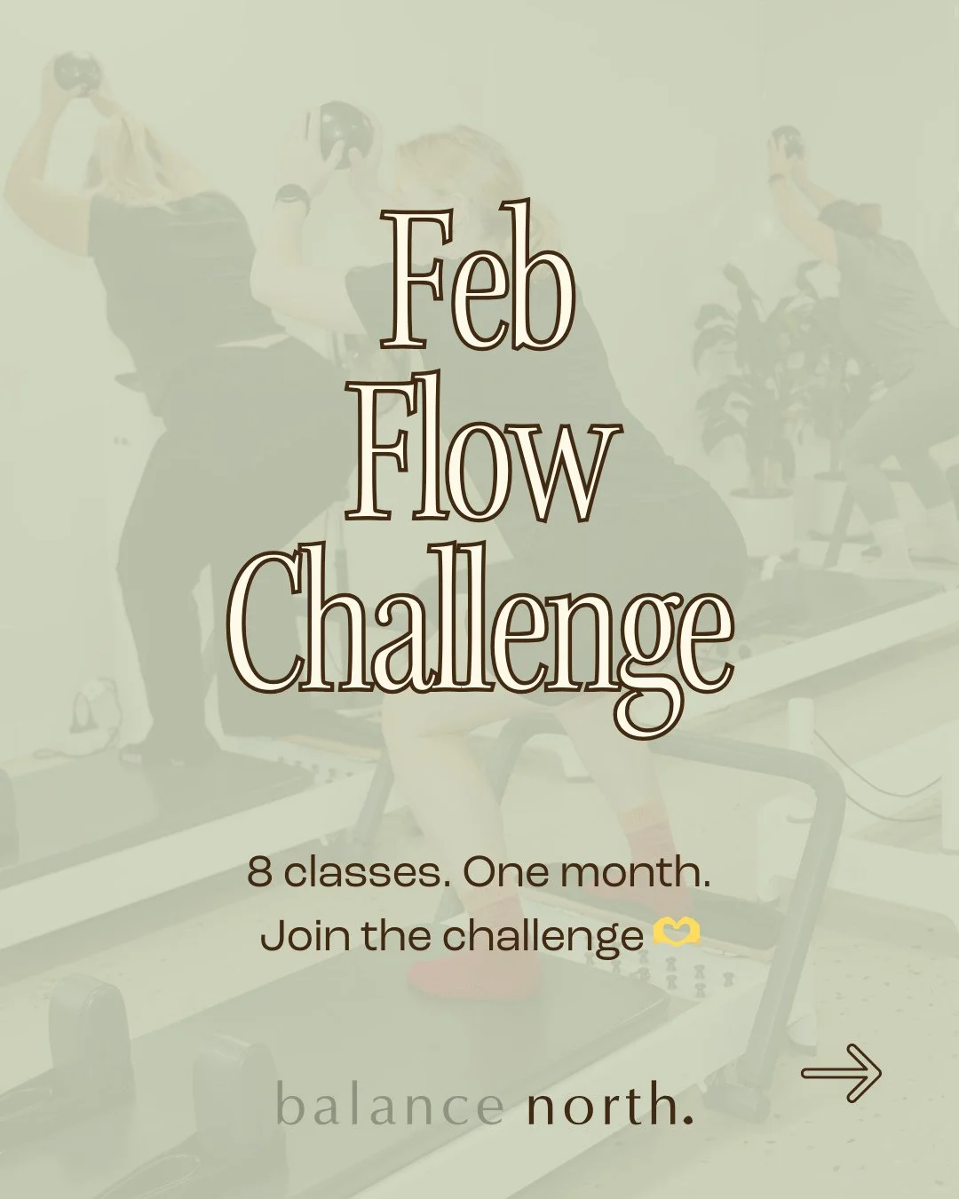 INTRODUCING OUR FEB FLOW REFORMER CHALLENGE ☀️✨️⁠
⁠
Feb Flow is our gentle nudge towards consistency. Eight reformer classes across the month, supported by our wonderful studio community.⁠
⁠
What's the challenge?⁠
Complete 8 or more classes from Sund
