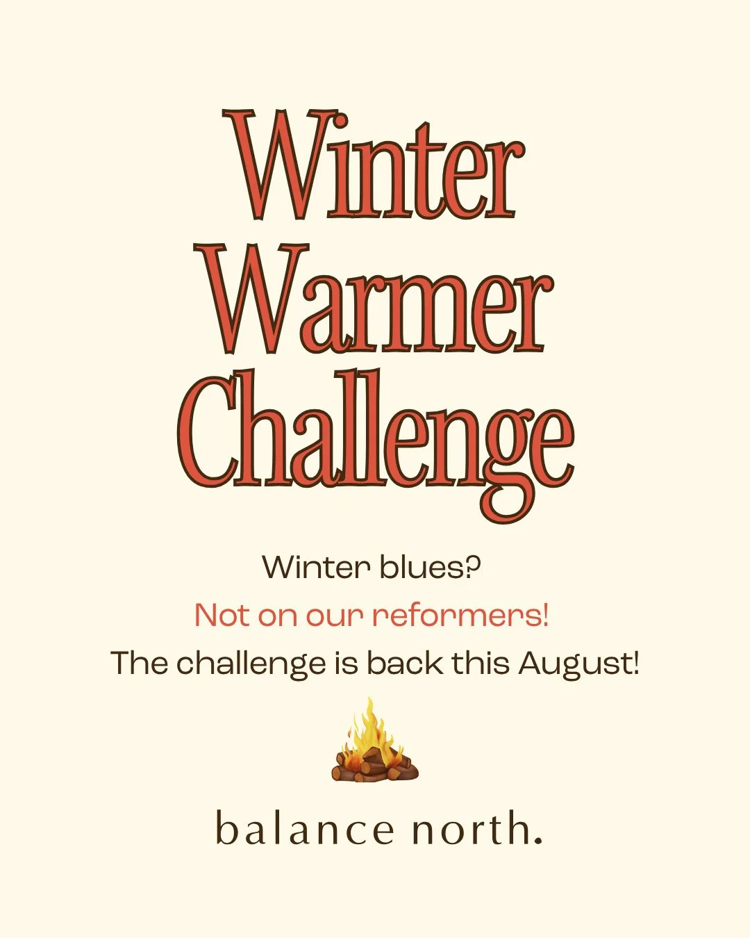 🔥 THE WINTER WARMER CHALLENGE IS BACK IN AUGUST FOR ITS SECOND YEAR! 🔥⁠
⁠
You all loved it last year, so we thought we'd bring it back!⁠
⁠
Shake off the winter chill, stay motivated, and join our amazing BN community for a month of movement, consis