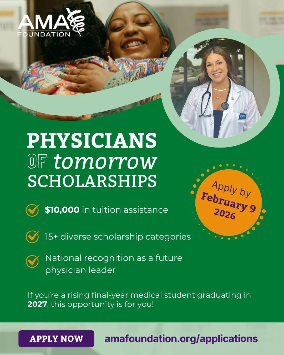 Are you a rising final-year medical student graduating in 2027?
Applications are now open for the AMA Foundation&rsquo;s 2026 Physicians of Tomorrow Scholarships, offering $10,000 in tuition assistance across 17 categories. 

📅 Apply by February 9, 