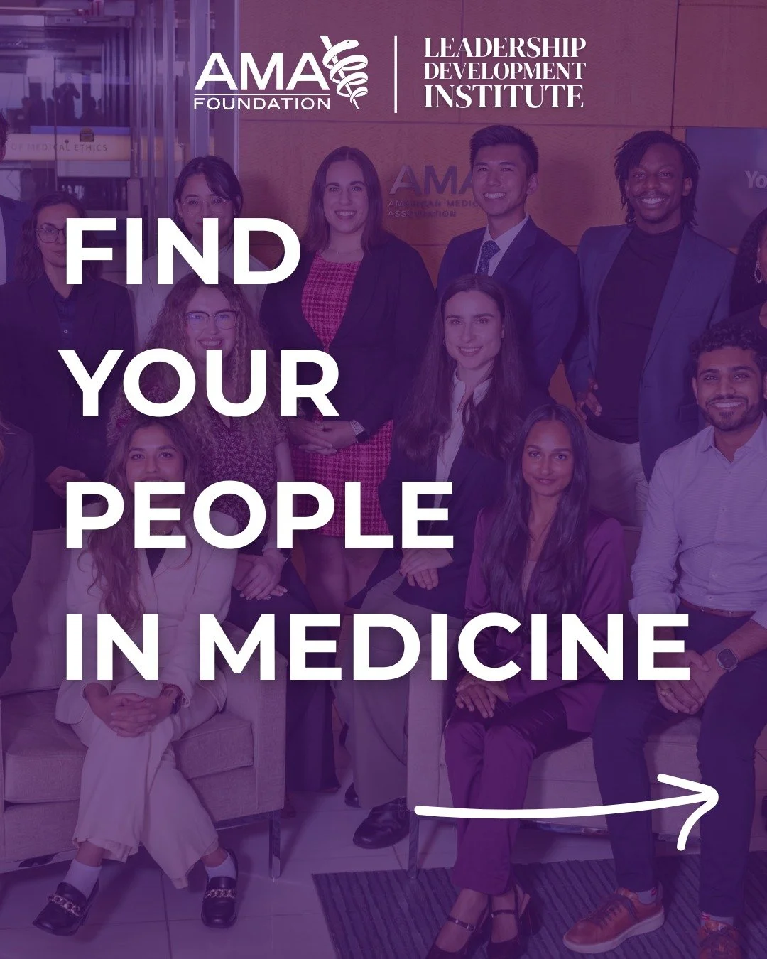 Find your people in medicine. 

The AMA Foundation&rsquo;s Leadership Development Institute connects medical students with peers and mentors who are passionate about leadership, advocacy, and shaping meaningful careers in medicine.

Med students can 