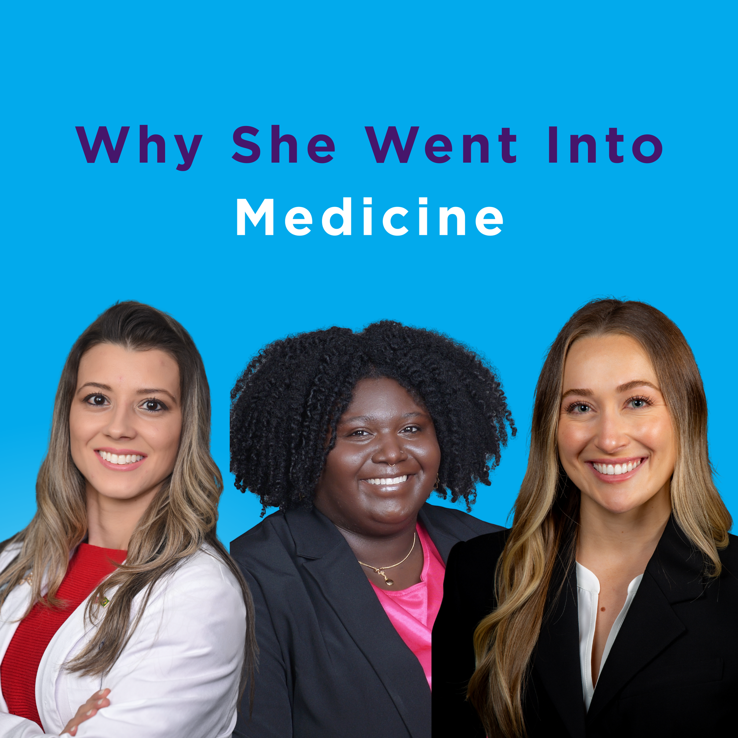 Why She Went Into Medicine: Three Scholarship Recipients Share Their Stories