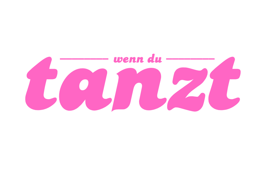 Wenn Du Tanzt