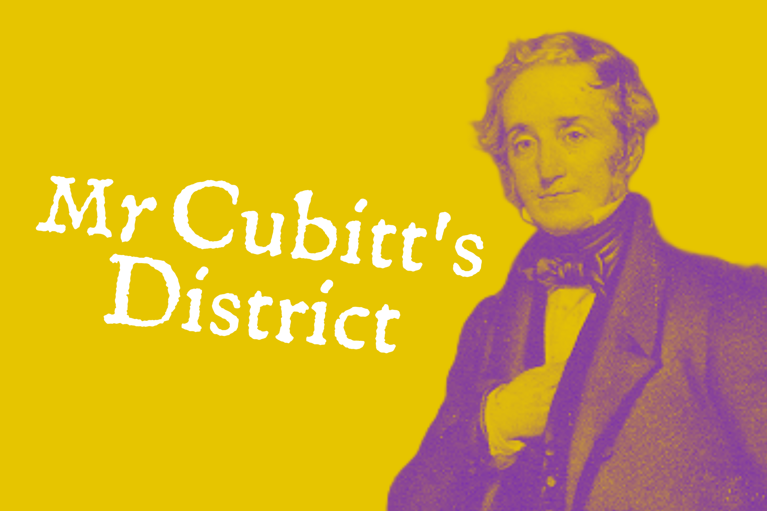 Episode 1: Mr Cubitt's District