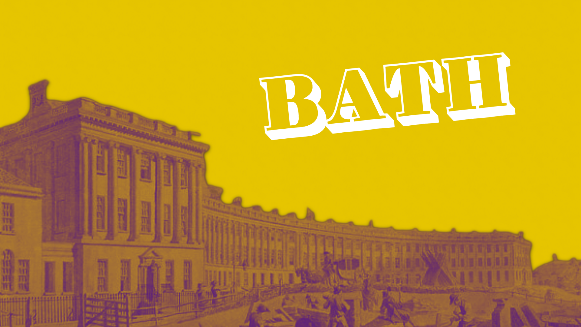 Episode 21: The History of Bath, From Roman to Regency