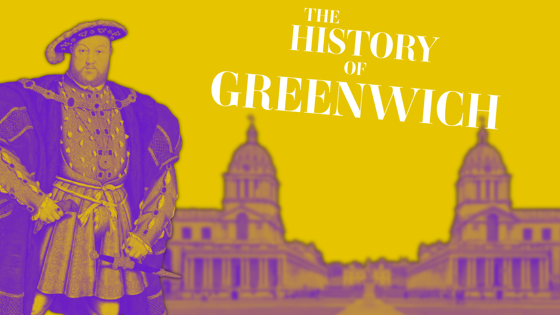 Episode 57 - The History of Greenwich, Masterpiece of the English Baroque