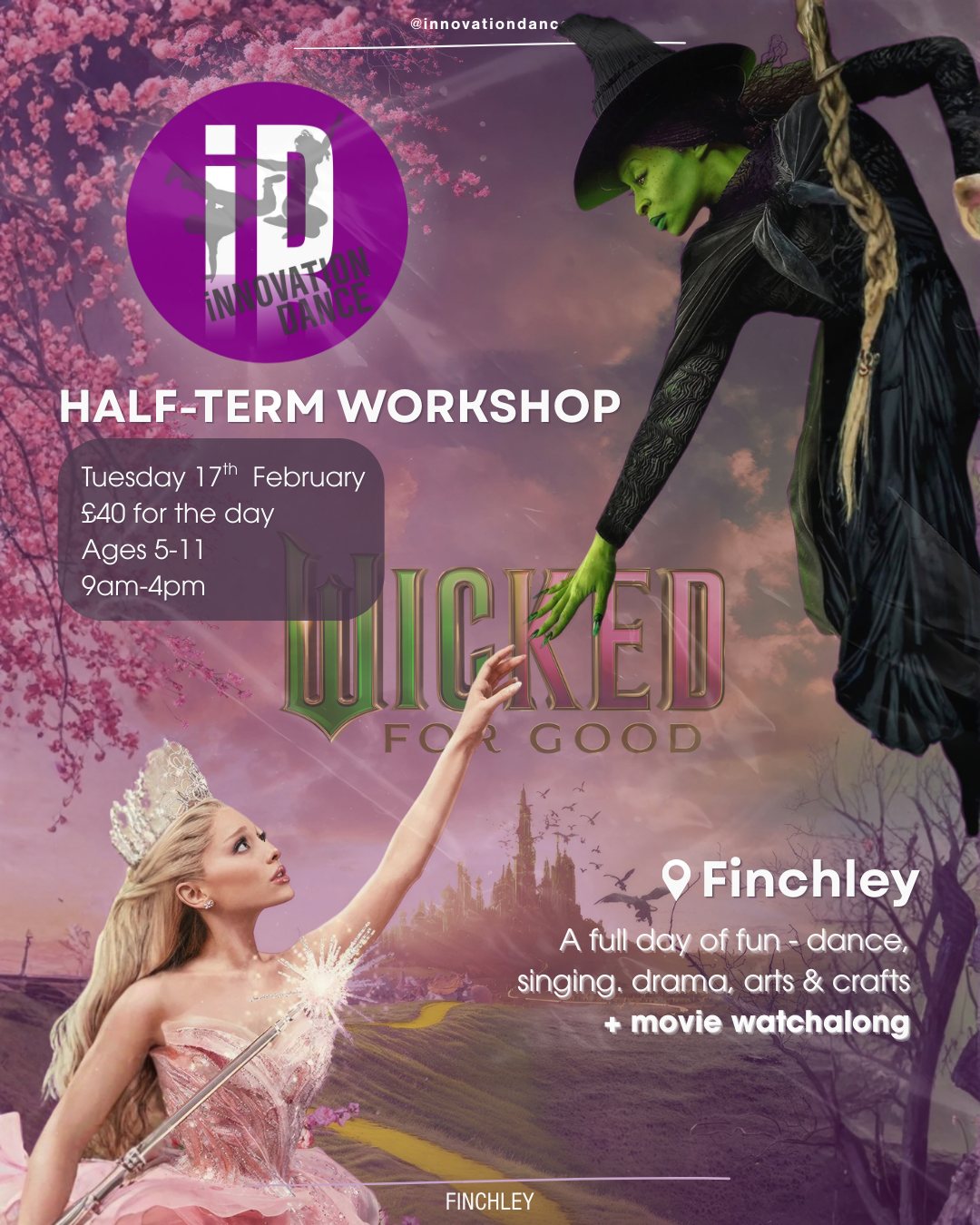 💚Defy Gravity This Half-Term! Wicked Workshop at Finchley🩷