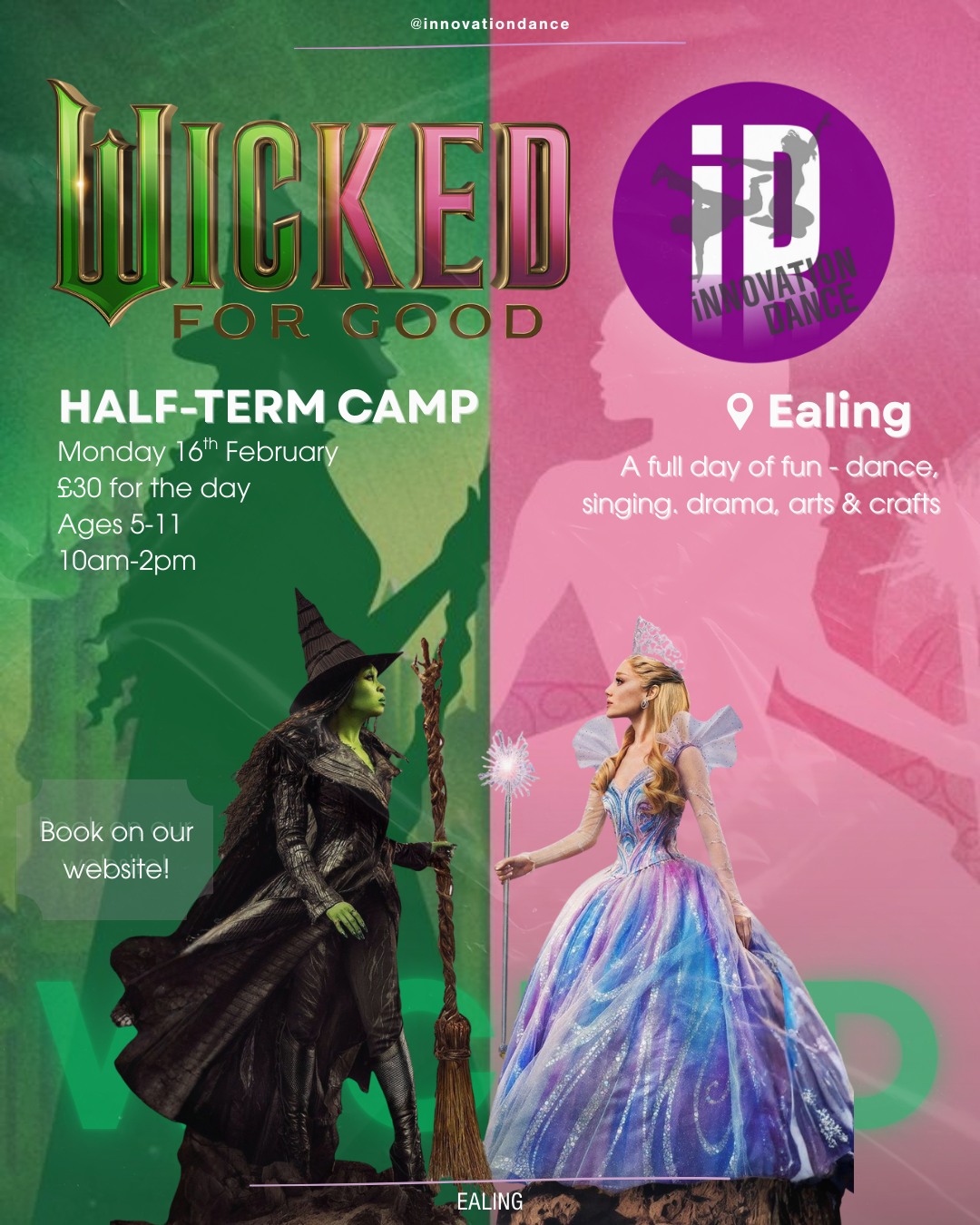 💚Defy Gravity This Half-Term — Wicked: For Good Camp in Ealing!🩷