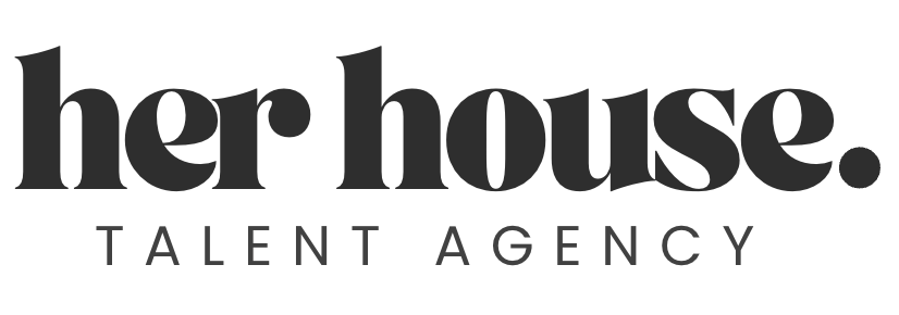 Her House Talent Agency