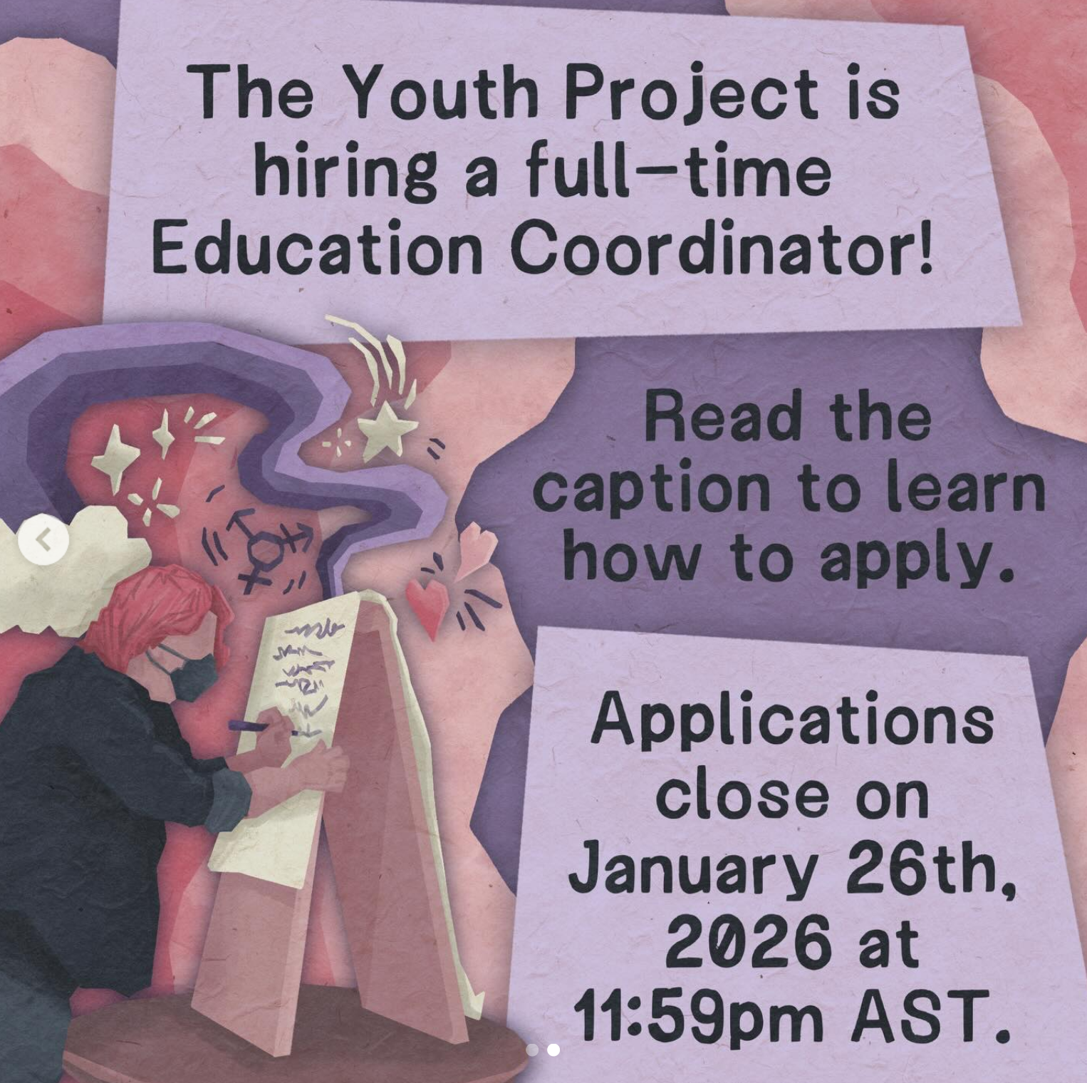 The Youth Project is hiring a full-time Education Coordinator! Read the caption to learn how to apply. Applications close January 26th 2026 at 11:59pm AST.