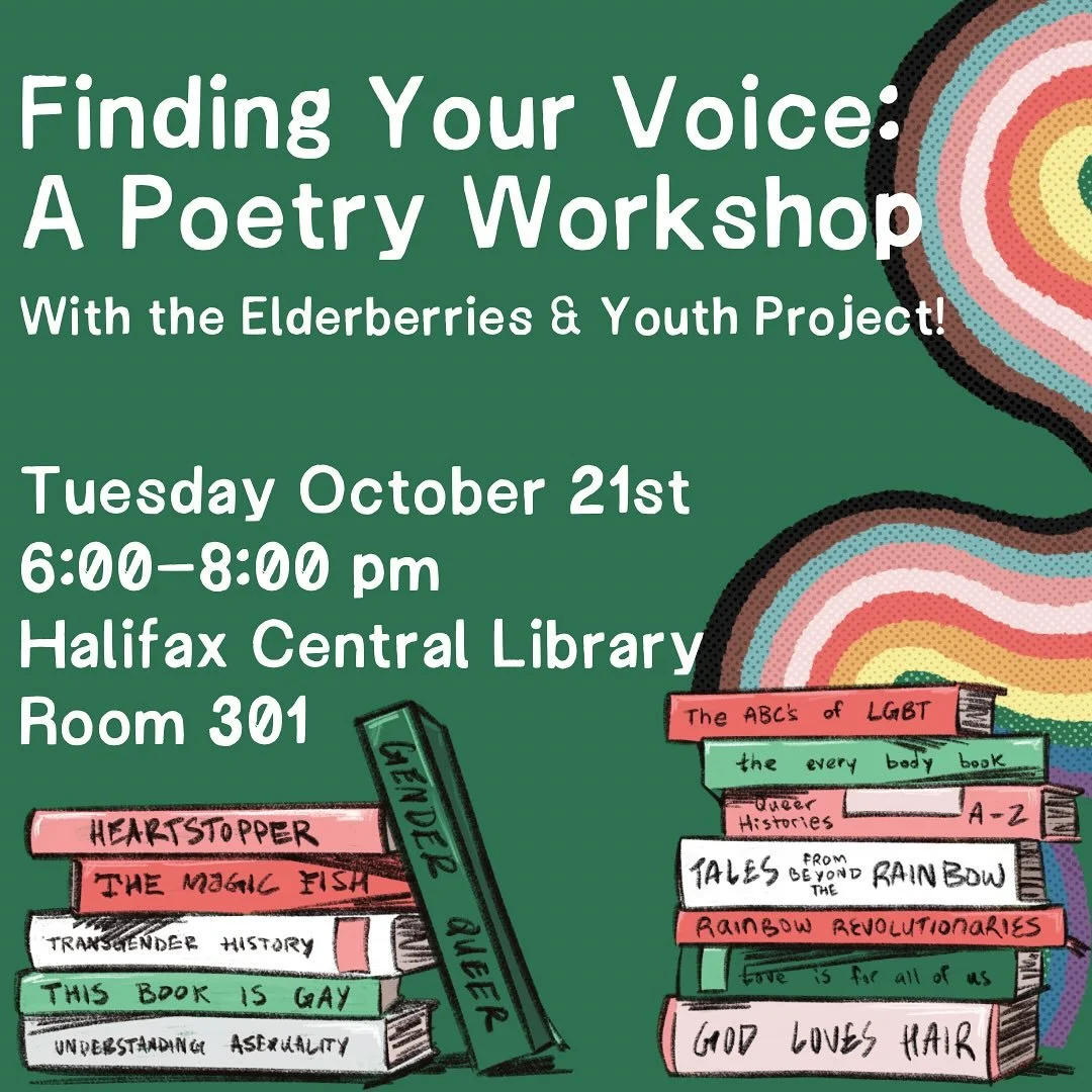 📚 Join the Elderberries and the Youth Project for a poetry workshop called &ldquo;Finding Your Voice!&rdquo; This program will take place on Tuesday, October 21st from 6-8pm, and we&rsquo;ll be meeting in Room 301 at the Halifax Central Library. 
✏️