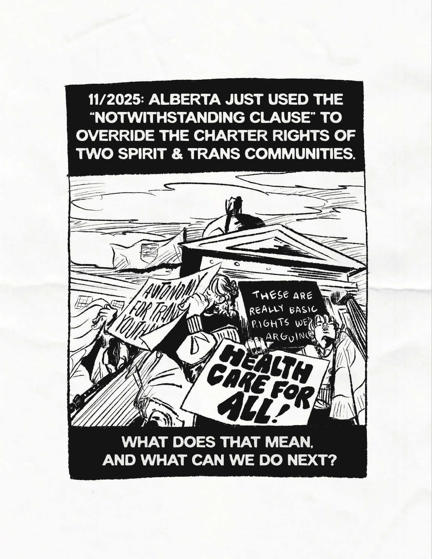 Last night, Alberta used the &ldquo;notwithstanding clause&rdquo; to override the Charter Rights of Two-Spirit and trans communities. All young people deserve to grow and be their authentic selves without fear!

This resource highlights what this mea