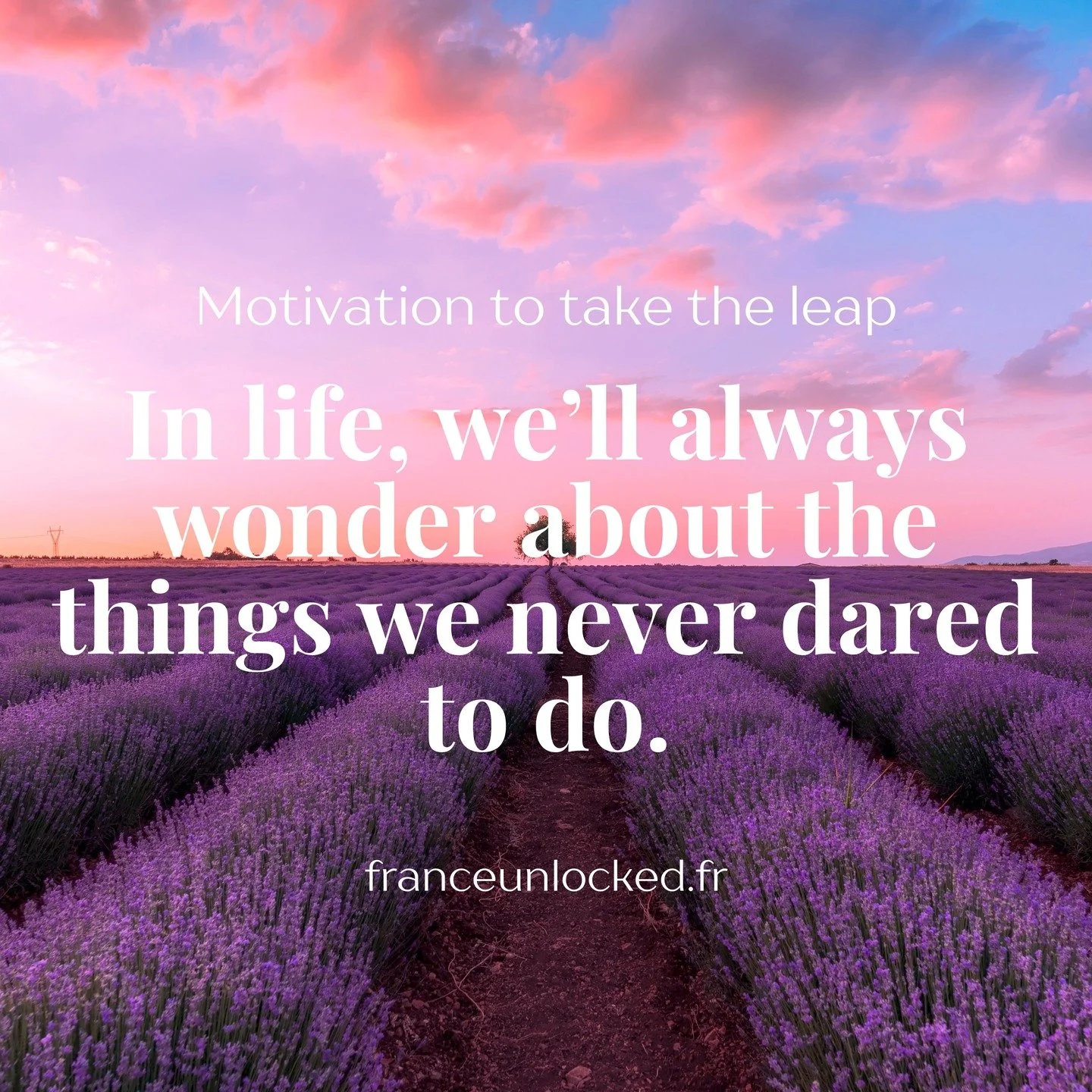 💭 &ldquo;We&rsquo;ll always wonder about the things we never dared to do.&rdquo;

Take the leap, follow your dreams, and maybe even start that new life or adventure in France. ✨

Whether you&rsquo;re dreaming of buying a home, finding a peaceful pla