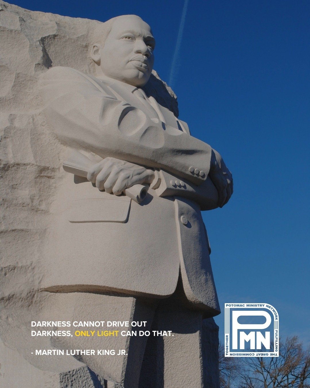 All praise to Jesus - the light and hope of the world!

*In observance of the holiday, all Potomac Ministry Network offices will be closed today.  #MLKDay2026