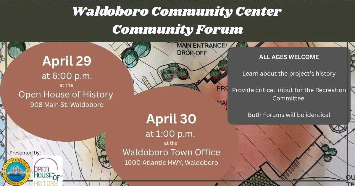 Community Forum — Waldoboro's Proposed Community Center