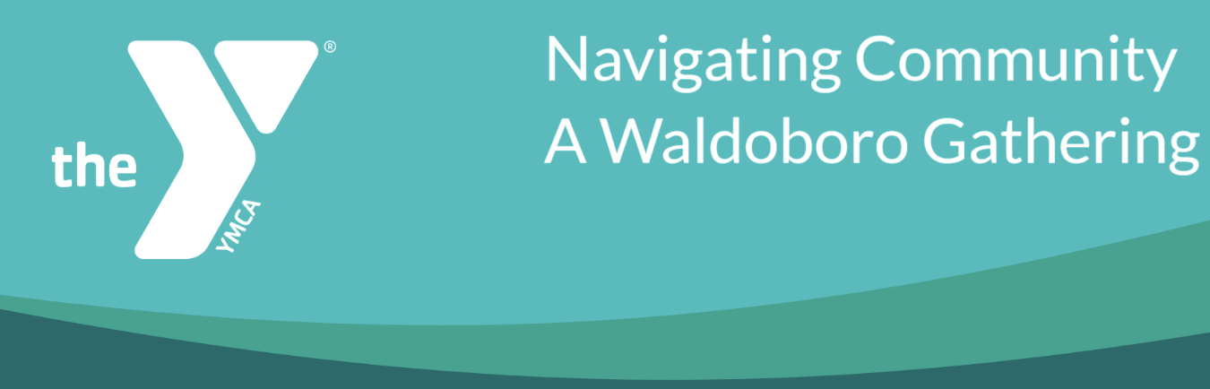 Navigating Community: A Waldoboro Gathering