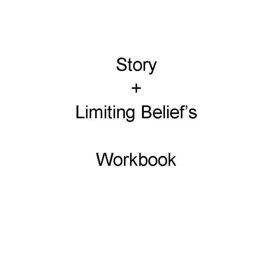 Story + Limiting Belief's