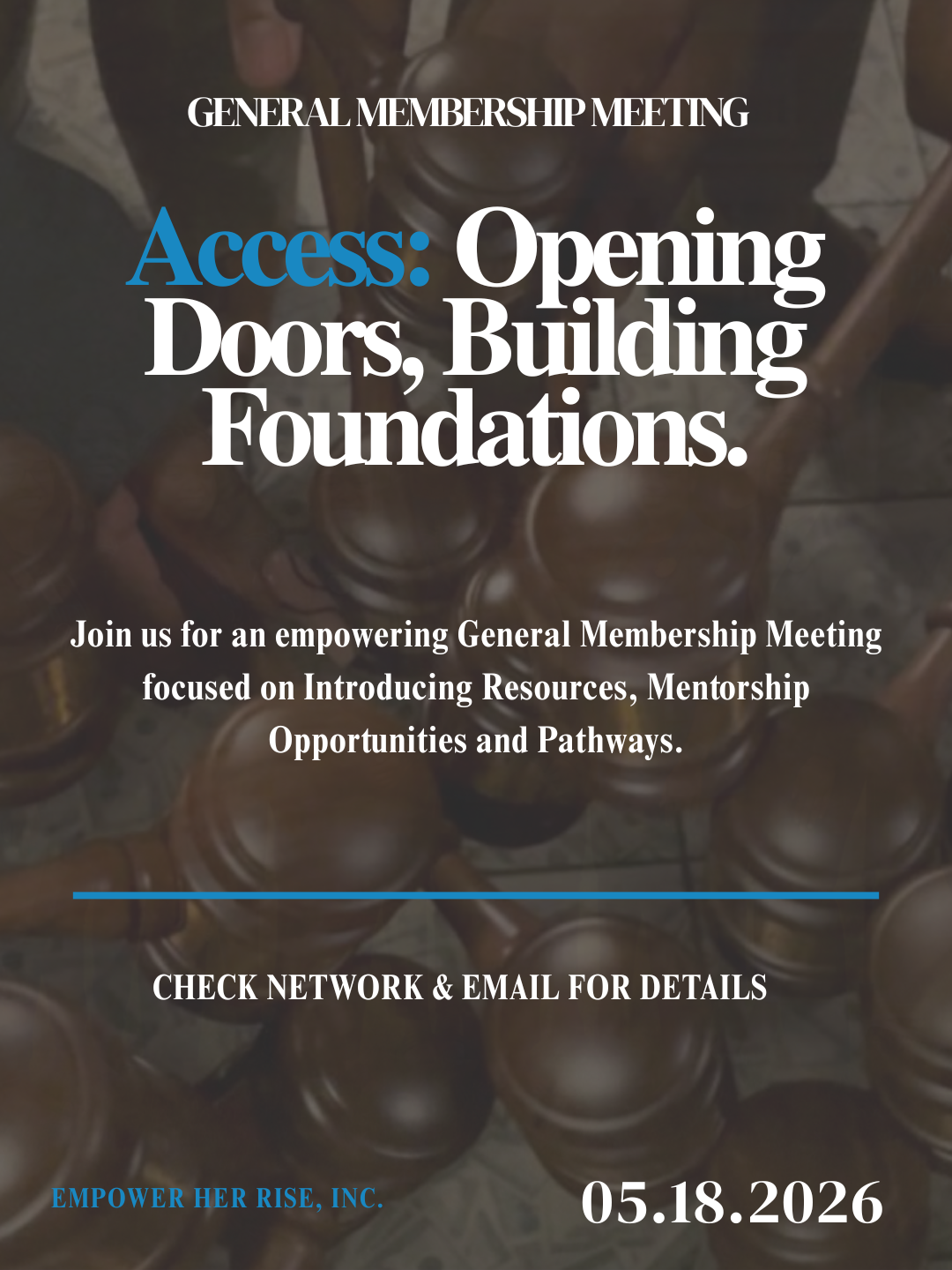 General Membership Meeting: Introducing Resources, MentorshipOpportunities and Pathways.