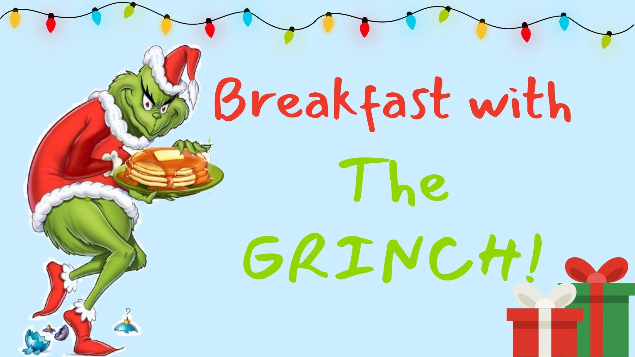 Breakfast with the Grinch