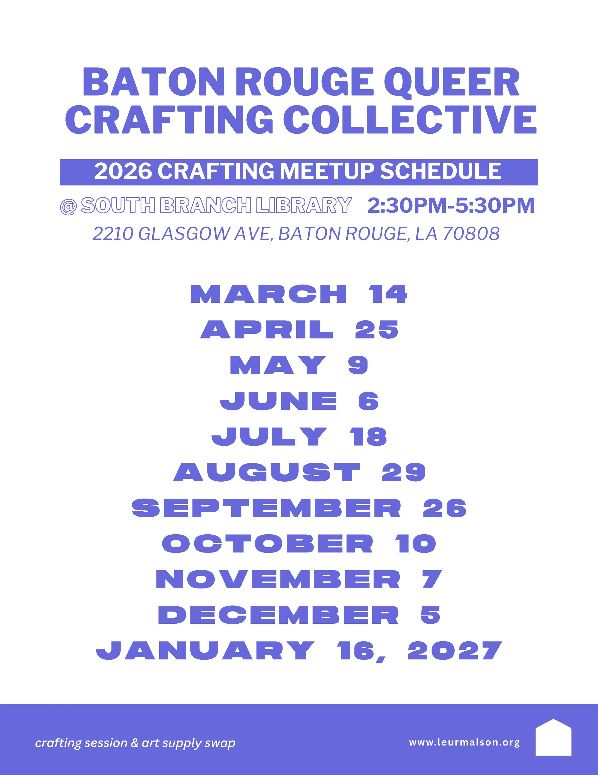 Baton Rouge Queer Crafting Collective: Monthly Meetup — Leur Maison