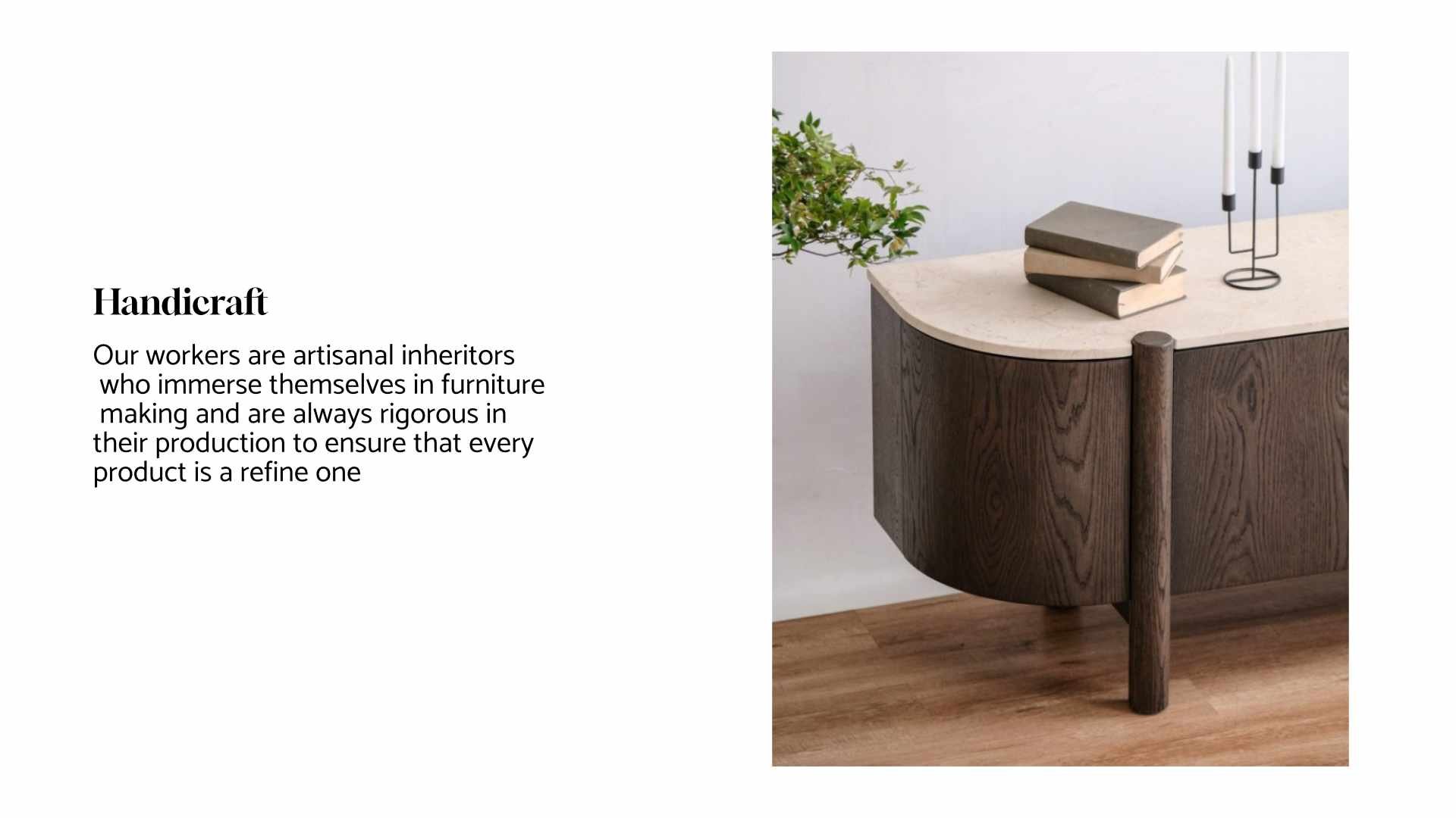 Modern wooden cabinet with a curved design, topped with a stack of books and a candle holder with two white candles; text about artisanal craftsmanship on the left side.