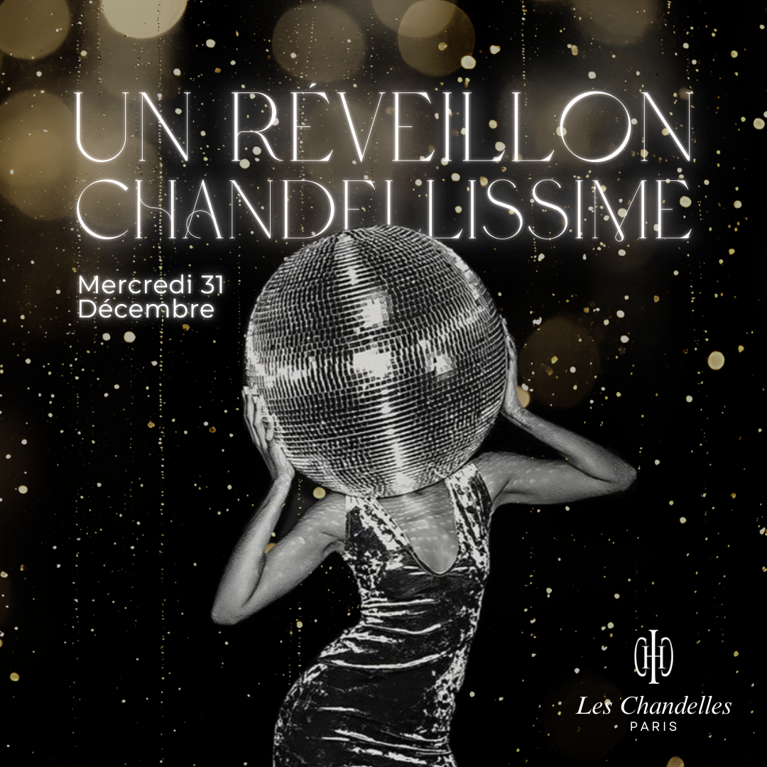 RÉVEILLON CHANDELLISSIME