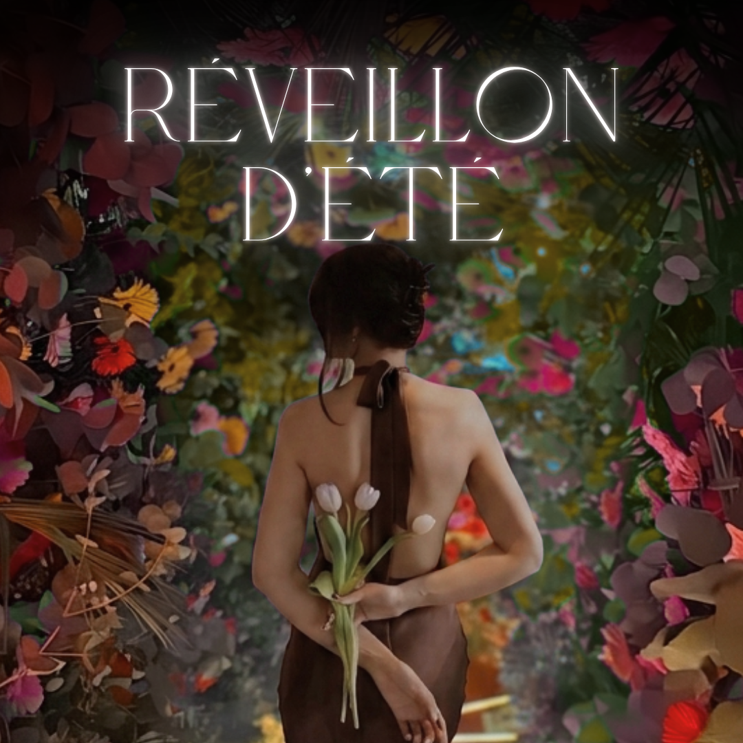 LE RÉVEILLON D’ÉTÉ