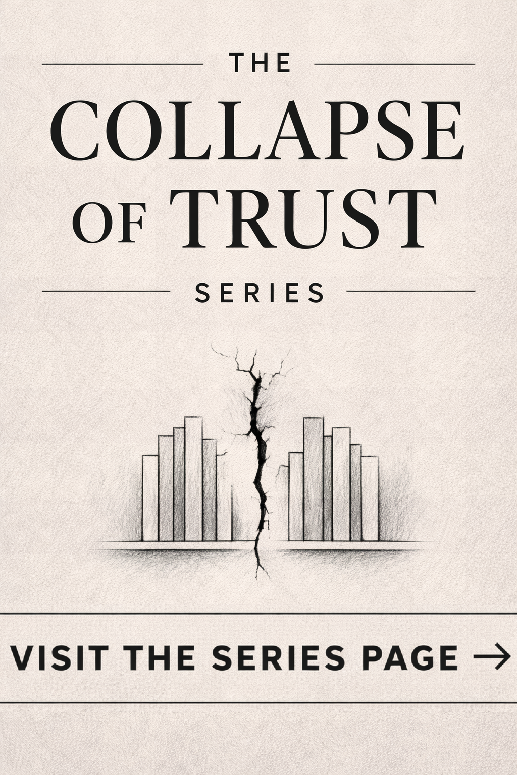 The Collapse of Trust series by Sebastian Saviano