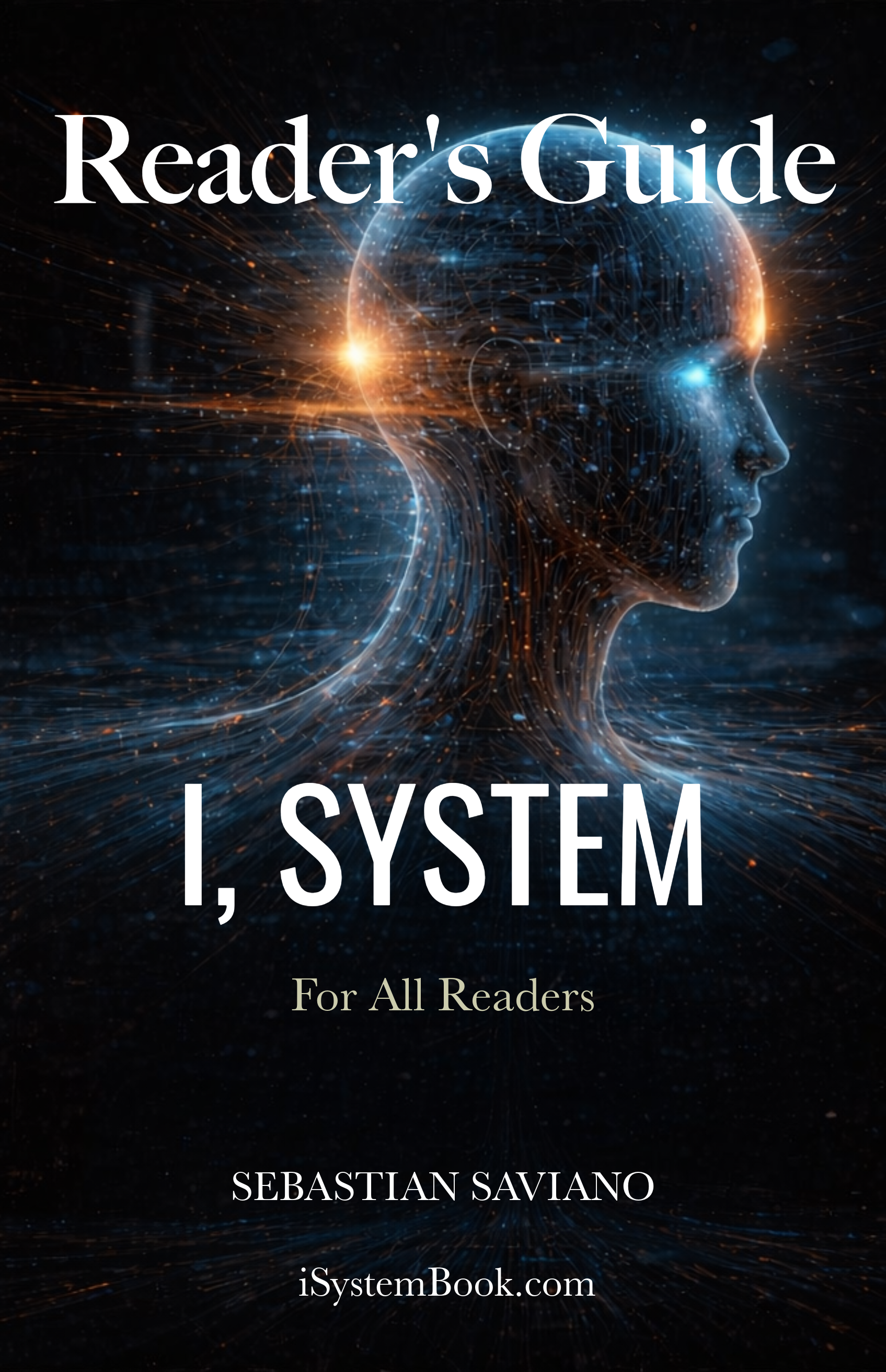 I, System Reader's Guide by Sebastian Saviano