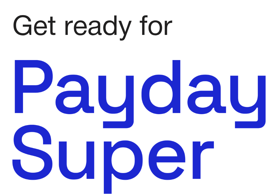 Get ready for Payday Super Webinar