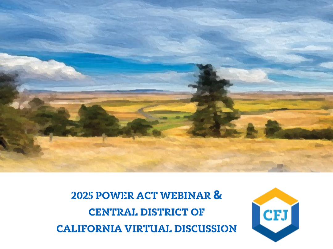2025 POWER Act Webinar & Central District of California Virtual Discussion