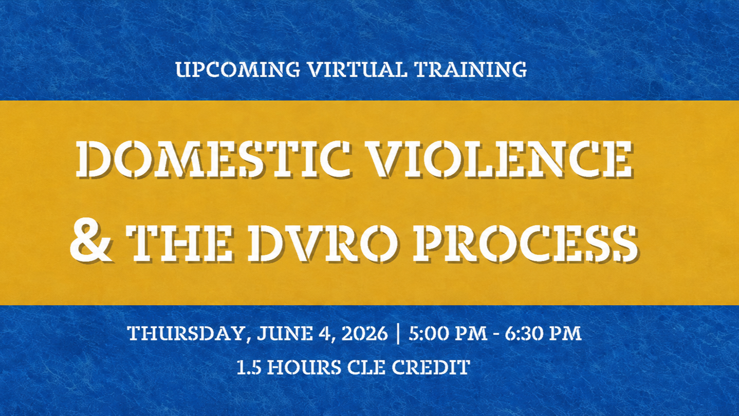 Domestic Violence &amp; the DVRO Process (Free MCLE via Zoom Training)
