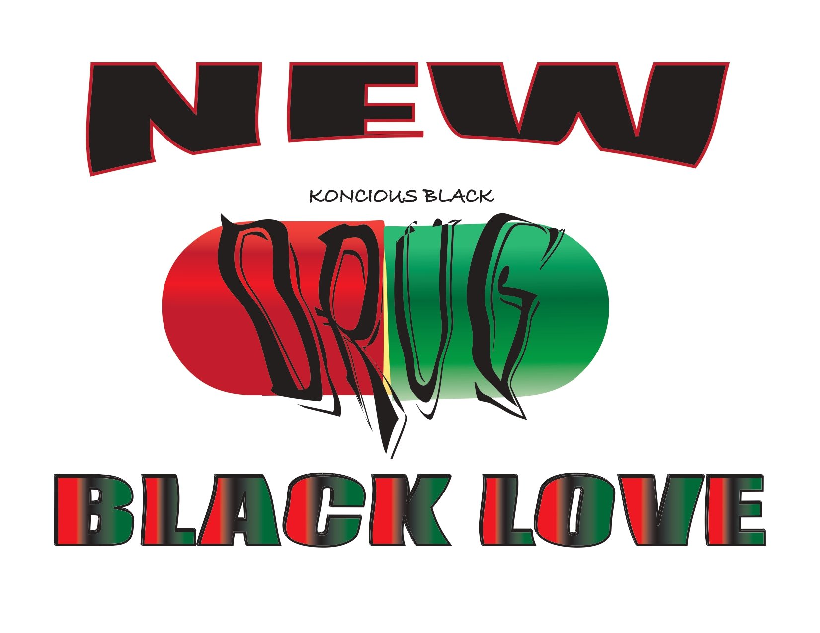 Black Love is The New Drug T-Shirt