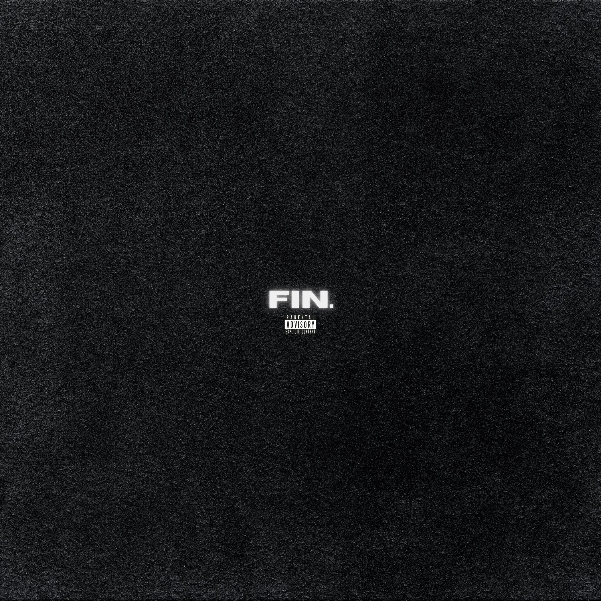 Black textured background with the word 'FIN.' in white capital letters at the center and a parental advisory warning below it.
