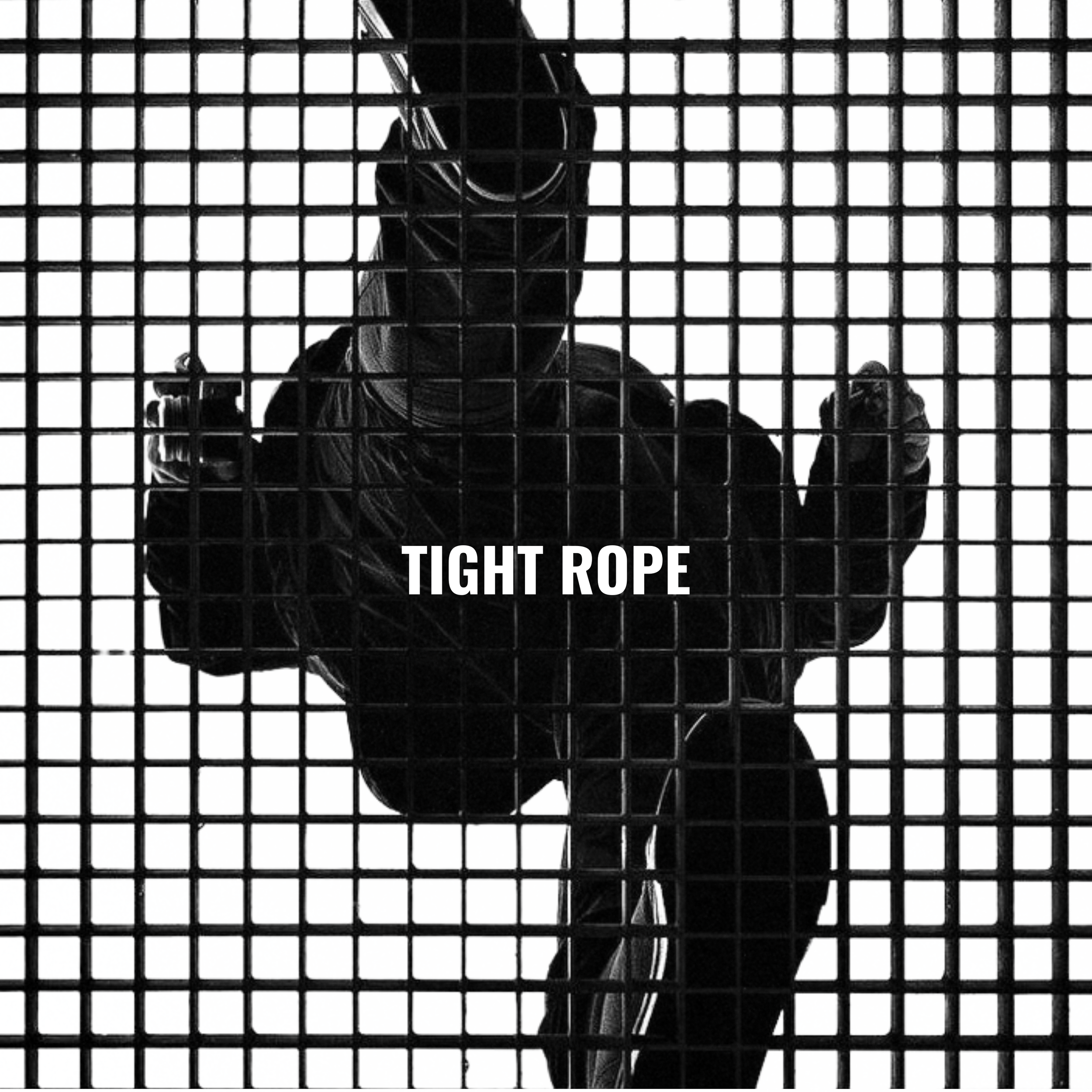 A person wearing a hoodie behind a metal grid, holding onto the grid with both hands, with the words 'TIGHT ROPE' written across the center.