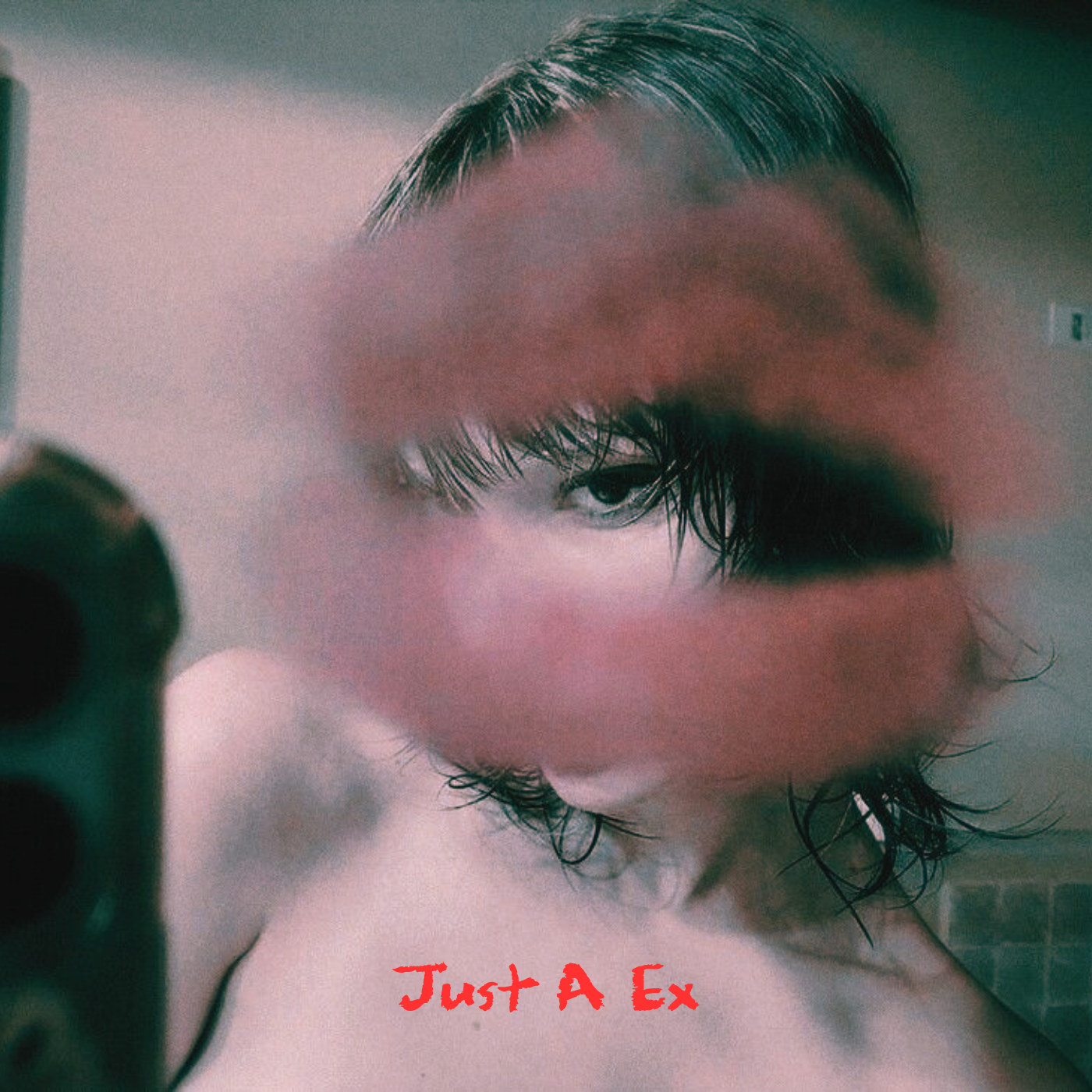 Close-up of a person's face with wet hair and eye makeup, partially obscured by a pinkish-red smear or filter, with the text 'Just A Ex' in red at the bottom.